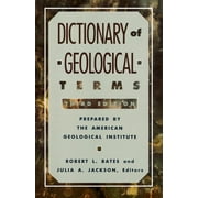 Rocks, Minerals and Gemstones Dictionary of Geological Terms: Third Edition, (Paperback)